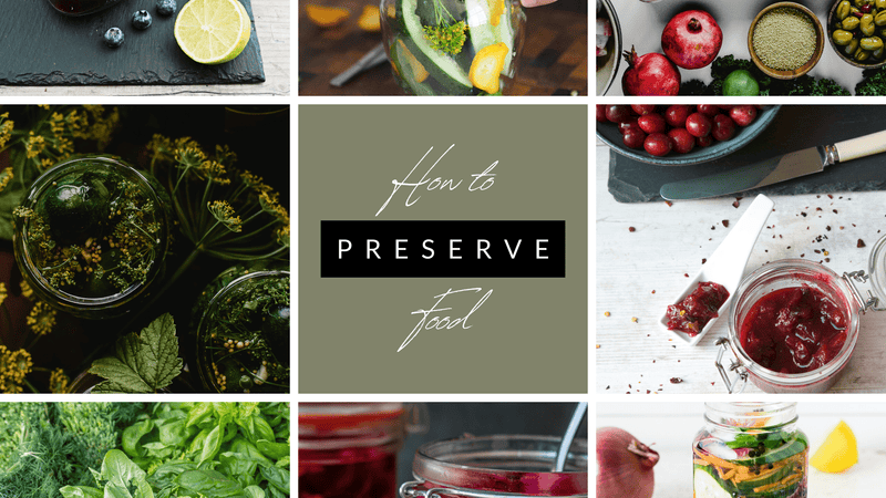 Tips for Preserving and Harvesting Fruits & Vegetables