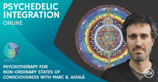 Psychedelic Integration Event with Marc B. Aixalà