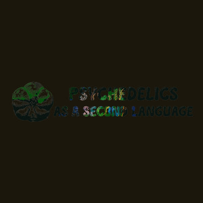 Psychedelics As A Second Language 