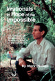 Irrationals in Hope of the Impossible