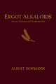 Ergot Alkaloids: History, Chemistry, and Therapeutic Uses