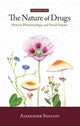 The Nature of Drugs: History, Pharmacology, and Social Impact, Volume 2