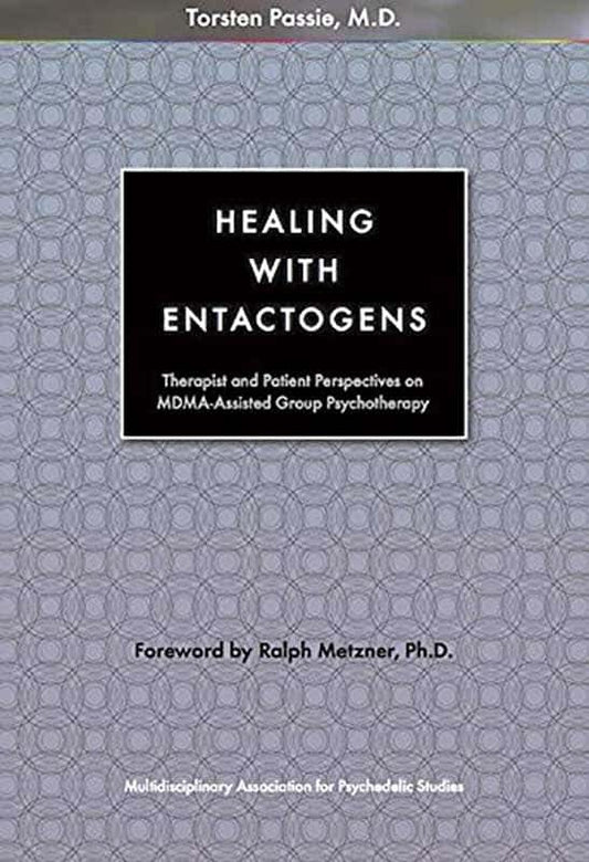 Healing with Entactogens: Therapist and Patient Perspectives on MDMA-Assisted Group Psychotherapy.