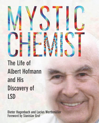 mystic chemist albert hofmann