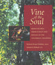 Vine of The Soul: Medicine Men, Their Plants and Rituals in the Colombian Amazonia