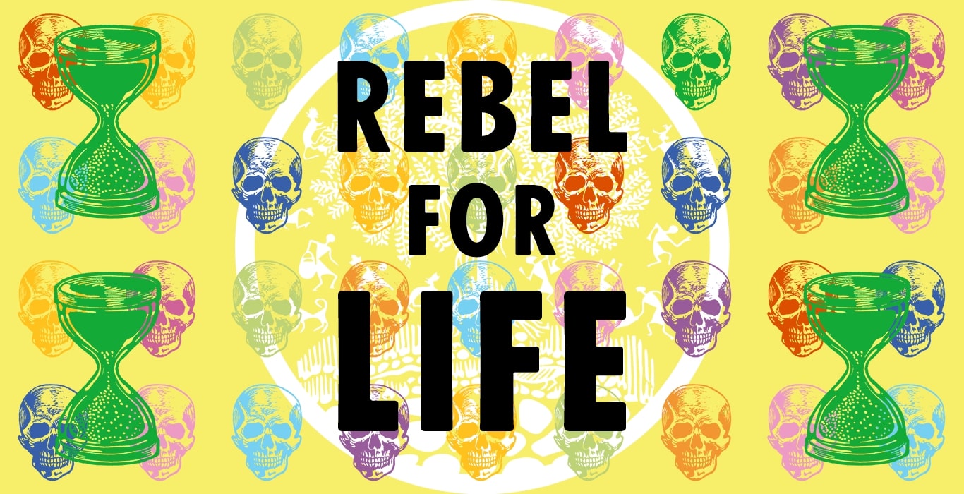 Rebel for Life, Extinction Rebellion