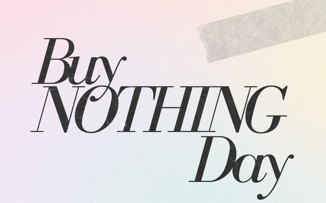 What is Buy Nothing Day?